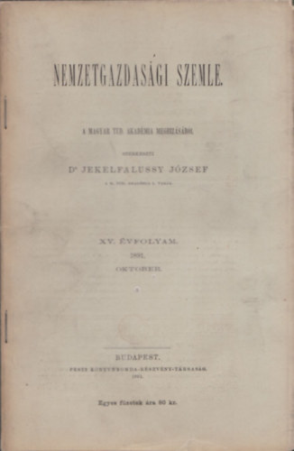 Dr. Jekelfalussy J�zsef - Nemzetgazdas�gi Szemle XV. �vfolyam 1891. okt�ber