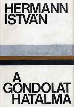 Hermann Istvn - A gondolat hatalma