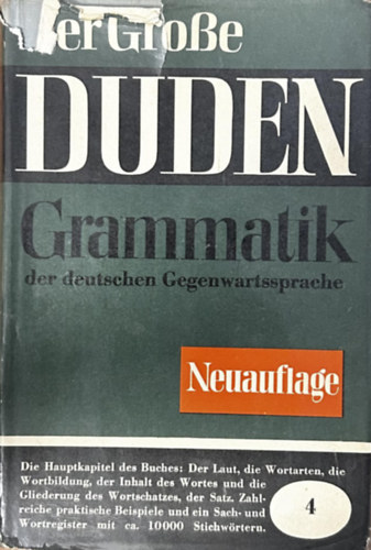 Dr. Phil. Habil. Paul Grebe  (Hrsg.) - Der Grosse Duden Band 4. Grammatik der deutschen Gegenwartssprache