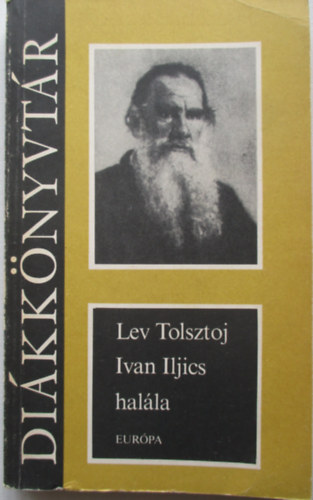 Lev Tolsztoj - Ivan Iljics halla