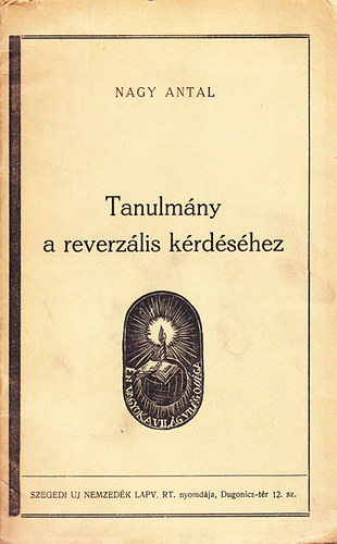 Nagy Antal - Tanulmny a reverzlis krdshez