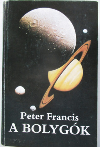 Peter Francis - A bolygk