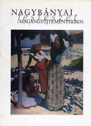 Nagybnyai festszet magngyjtemnyekben