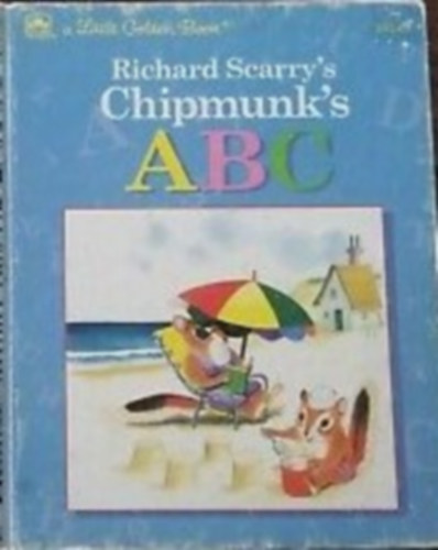 Richard scarry's Chipmunk's ABC