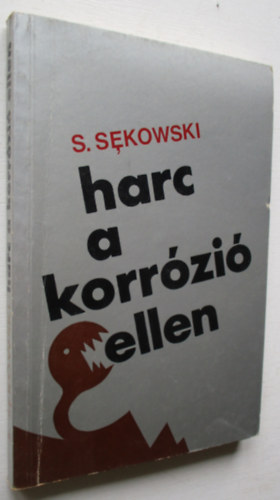 Stefan Sekowski - Harc a korrzi ellen