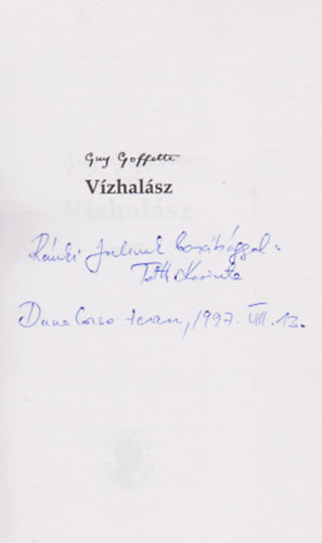 Guy Goffette - V�zhal�sz (Versek) (Dedik�lt)