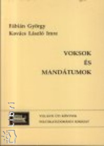 Kovács László Imre Fábián György - Voksok és mandátumok