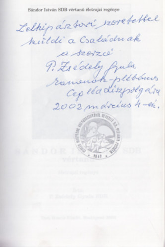 P. Zsdely Gyula SDB - Sndor Istvn SDB vrtan (Dediklt)