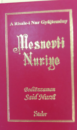 Bedizzaman Said Nursi - Mesnevi-i Nuriye (Risale-i Nur Gyjtemny)