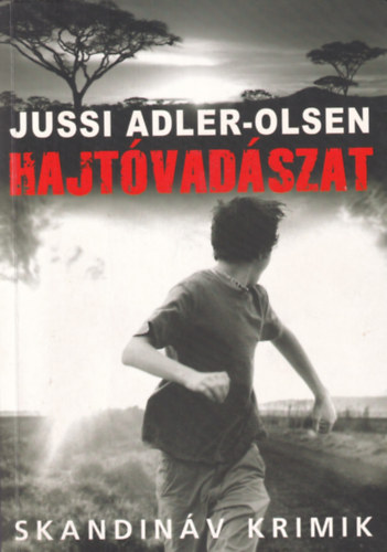 Jussi Adler-Olsen - Hajtvadszat