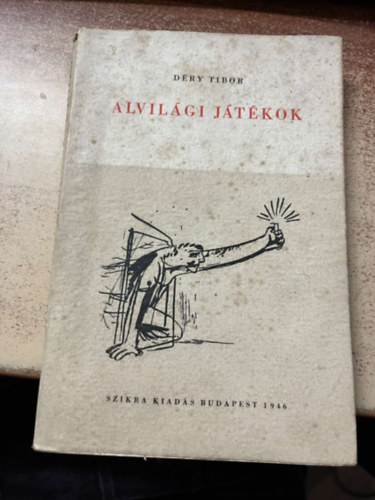Déry Tibor - Alvilági Játékok