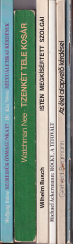 Watchman Nee, Wilhelm Busch, Michael Ackermann, Richard Bennett Wolfgang Bhne - 6 db vallsi knyv: Isten keresse + Az let alapvet krdsei + Rocky a tetovlt + Isten megksrtett szolgi + Tizenkt tele kosr + Szeressk nmagunkat? - Szexulietikai krdsek