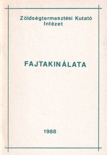 Z�lds�gtermeszt�si Kutat� Int�zet Fajtak�n�lata