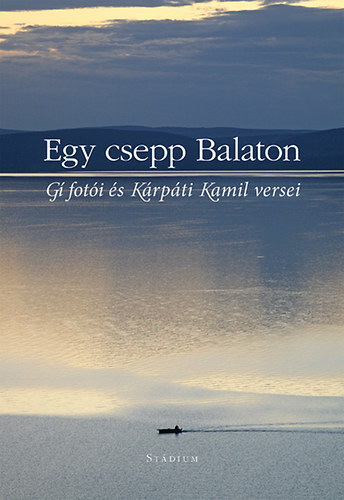 Kárpáti Kamil - Egy csepp Balaton