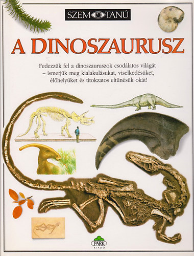 D. Norman; Angela Milner - A dinoszaurusz (Szemtan)