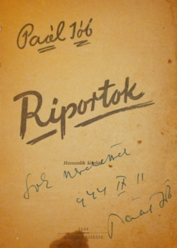 Pa�l J�b - Riportok