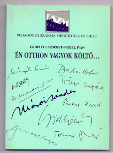 Erdlyi Erzsbet - Nobel Ivn - n otthon vagyok klt...(PSZM Projekt - Dediklt)