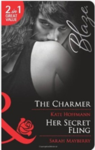 Sarah Mayberry Kate Hoffmann - The Charmer / Her Secret Fling