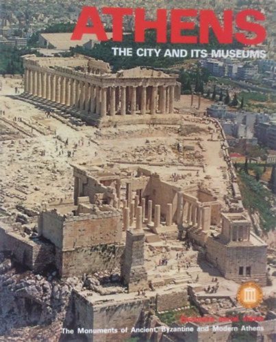 Iris Douskou - Athens - The city and its museums