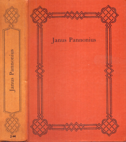 Janus Pannonius - Janus Pannonius �sszes munk�i