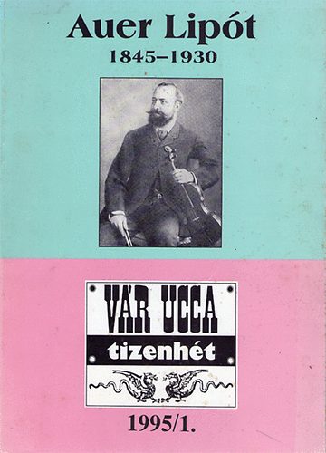 Vr ucca tizenht - Auer Lipt (1845-1930) 1995/1.