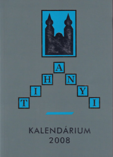 Tihanyi Kalend�rium 2008