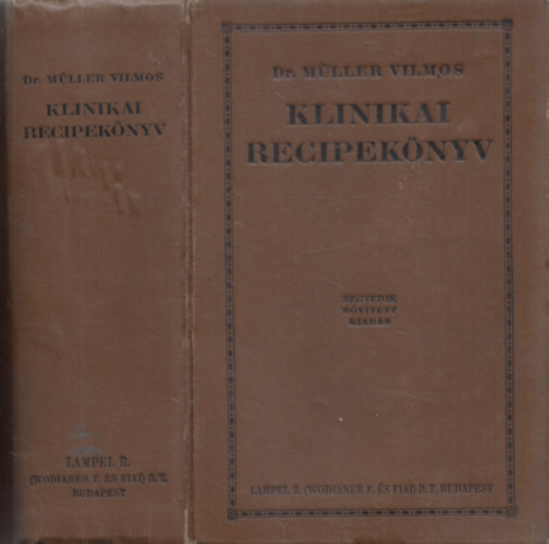 Dr. Müller Vilmos - Klinikai recipekönyv (negyedik, bővített kiadás)