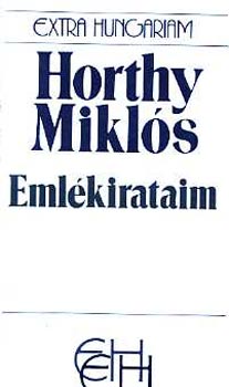 Horthy Mikls - Emlkirataim