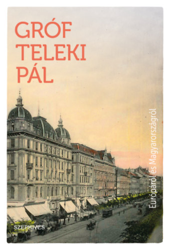 Teleki P�l - Eur�p�r�l �s Magyarorsz�gr�l