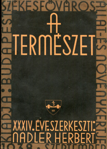 Nadler Herbert  (szerk.) - A termszet XXXIV. vfolyam 9. szm