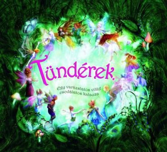 Alison Maloney - T�nd�rek - Egy var�zslatos vil�g csod�latos kalauza