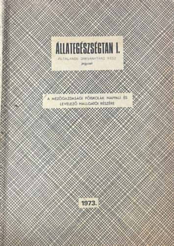 Dr. Debreczeni István - Állategészségtan l. - Általános járványtani rész