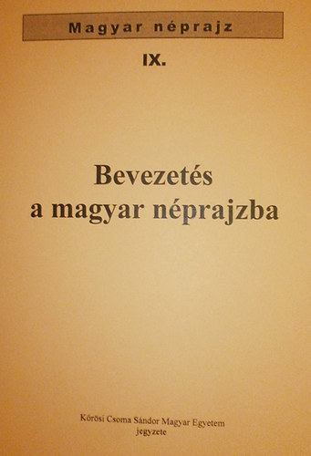 K�sa L�szl� - Bevezet�s a magyar n�prajzba