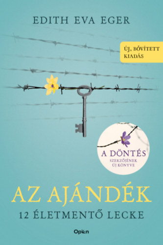 Edith Eva Eger - Az ajándék