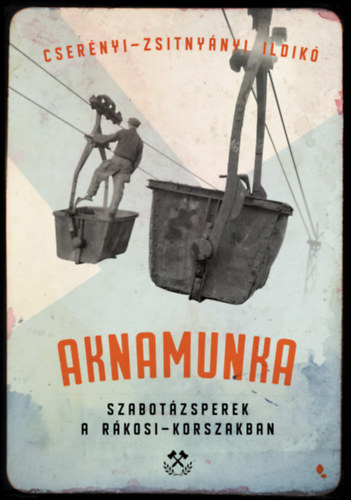 Csernyi-Zsitnynyi Ildik - Aknamunka