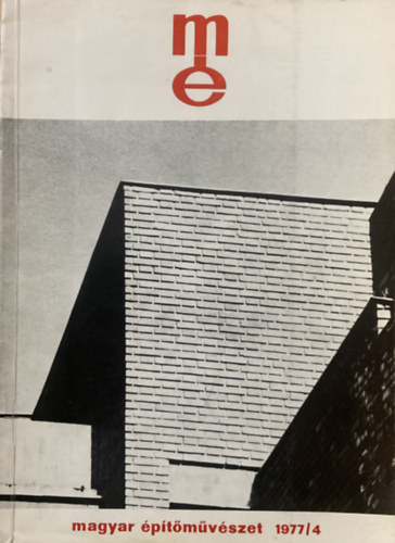 Magyar �p�t�m�v�szet 1977/4