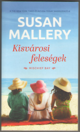 Susan Mallery - Kisvrosi felesgek