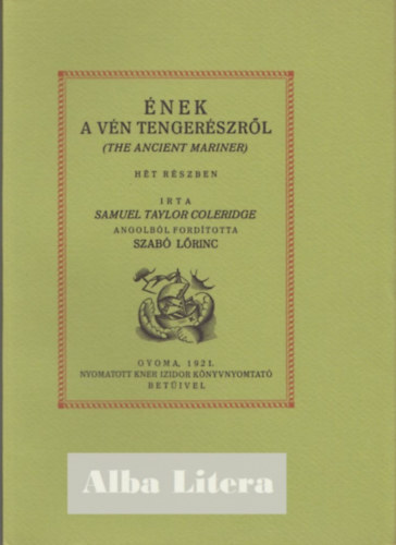 S. T. Coleridge - �nek a v�n tenger�szr�l (reprint)