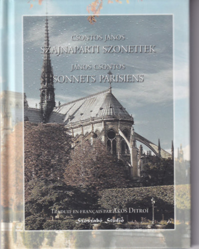 Csontos Jnos - Szajnaparti szonettek