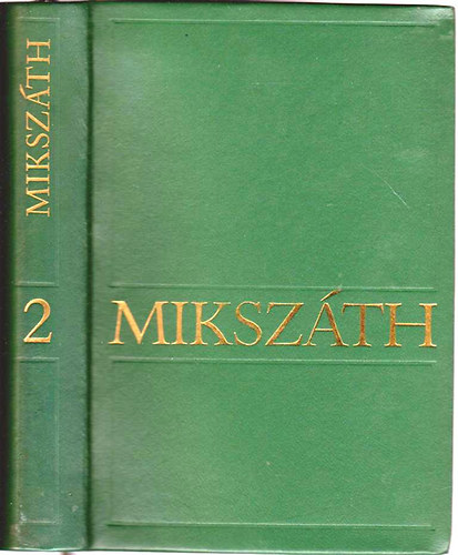 Mikszth Klmn - Mikszth Klmn mvei 2.