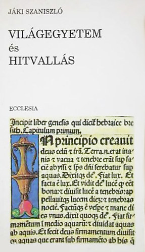 Jki Szaniszl - Vilgegyetem s hitvalls