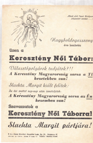 Nagyboldogasszony ve kezdetn zen a Keresztny Ni Tbor:...(Slachta Margit prtjnak rplapja)