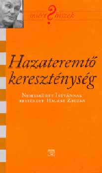 Halsz Zsuzsa - Hazateremt keresztnysg