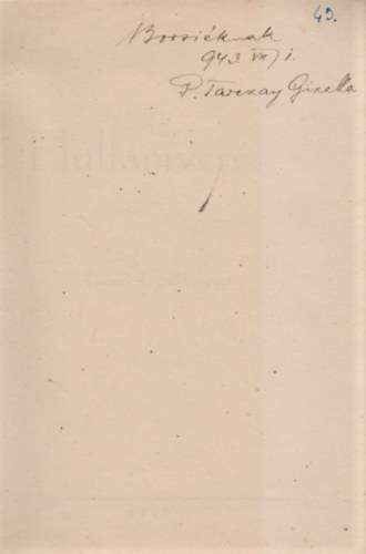 P. Tarczay Gizella - Hull�mver�s (Dedik�lt)