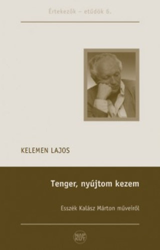 Kelemen Lajos - Tenger, ny�jtom kezem