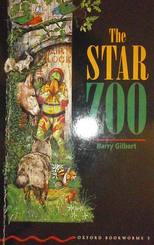 Harry Gilbert - The Star Zoo (OBW 3)
