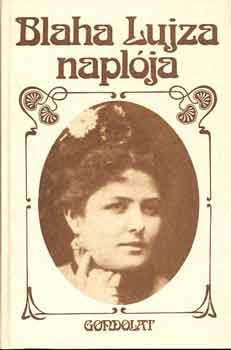 Csillag Ilona  (szerk.) - Blaha Lujza napl�ja