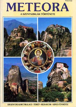 Nikosz Szturnarasz - Meteora - A szentsziklk trtnete