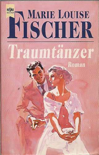 M.L. Fischer - Traumt�nzer