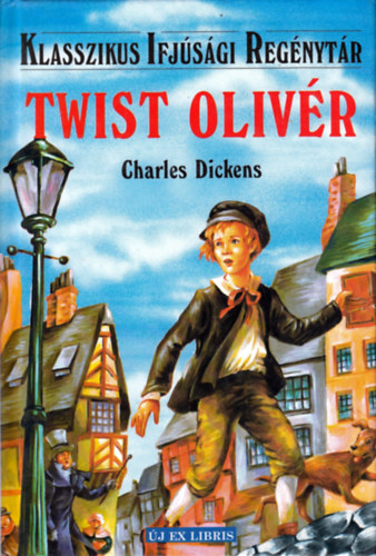 Charles Dickens - Twist Oliv�r